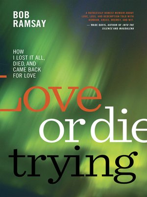 cover image of Love or Die Trying